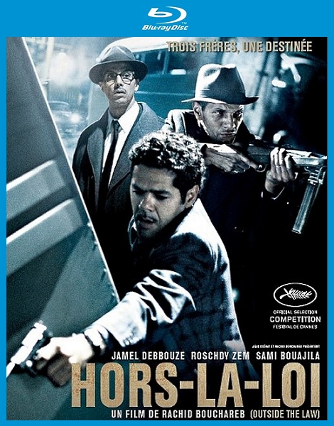  Вне закона / Hors-la-loi (2010)[драма, криминал ] 