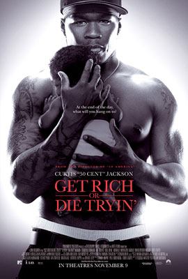  Разбогатей или сдохни / Get Rich or Die Tryin' (2005) Драма, биография, боевик 