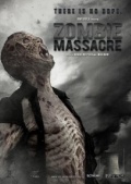 Резня зомби  / Zombie Massacre  (2012)  [ужасы]