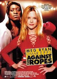 Наперекор судьбе /  Against the Ropes (2004)  [драма, мелодрама, биография, спорт]