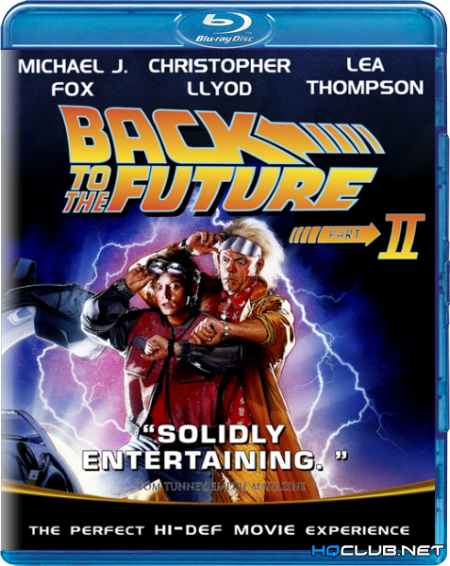 Назад в будущее 2 / Back to the Future Part II (1989)  [фантастика, боевик, комедия, приключения, семейный, вестерн]