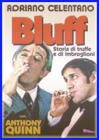 Блеф / Bluff storia di truffe e di imbroglioni (1976)  [комедия, криминал]