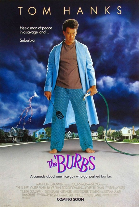 Предместье  / The 'burbs (1989)  [ужасы, триллер, комедия]